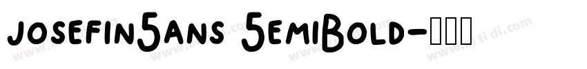 josefin5ans 5emiBold字体转换